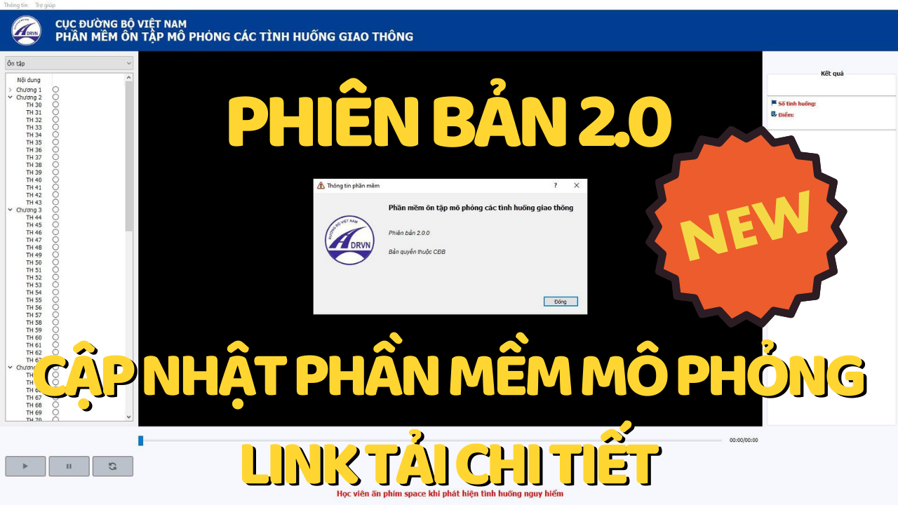 CẬP NHẬT PHẦN MỀM ÔN TẬP MÔ PHỎNG CÁC TÌNH HUỐNG GIAO THÔNG V2.0.0